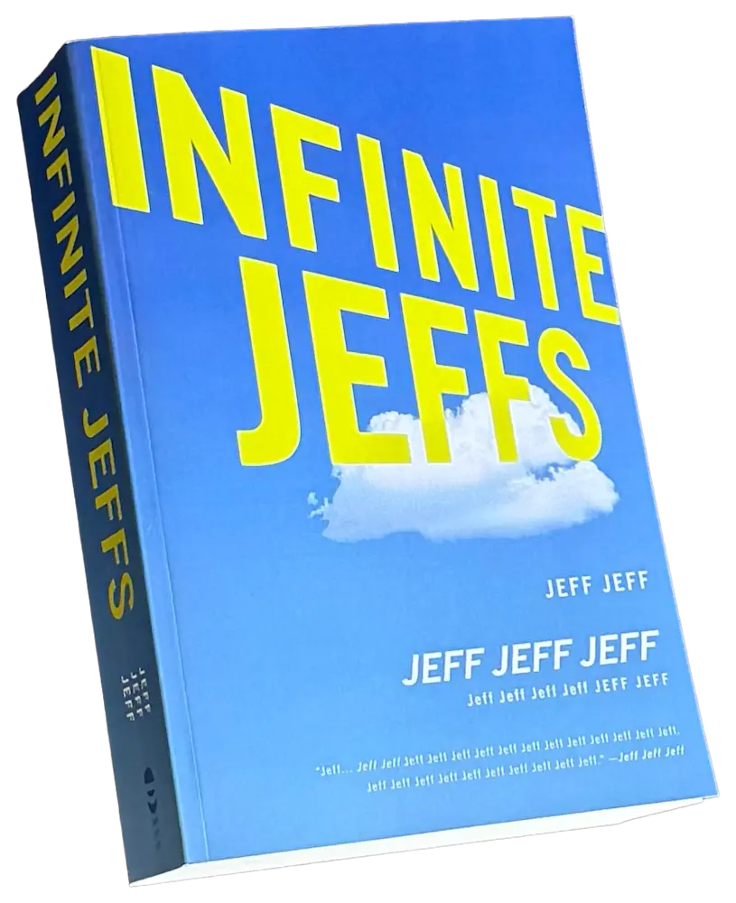 The book “Infinite Jeffs”